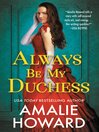 Cover image for Always Be My Duchess